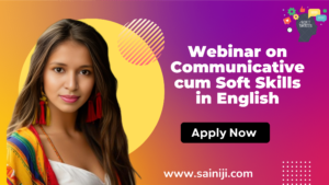 Webinar on Communicative cum Soft Skills in English with Certificate