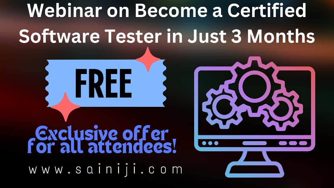 Webinar on Become a Certified Software Tester in Just Three Months