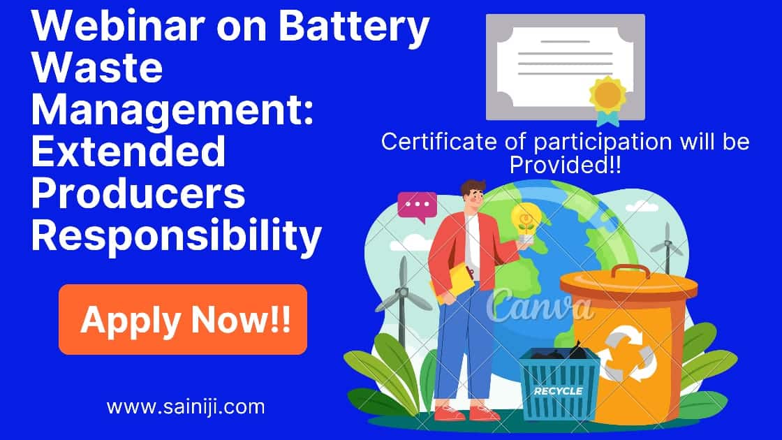 Battery Waste Management: Extended Producers Responsibility webinar.